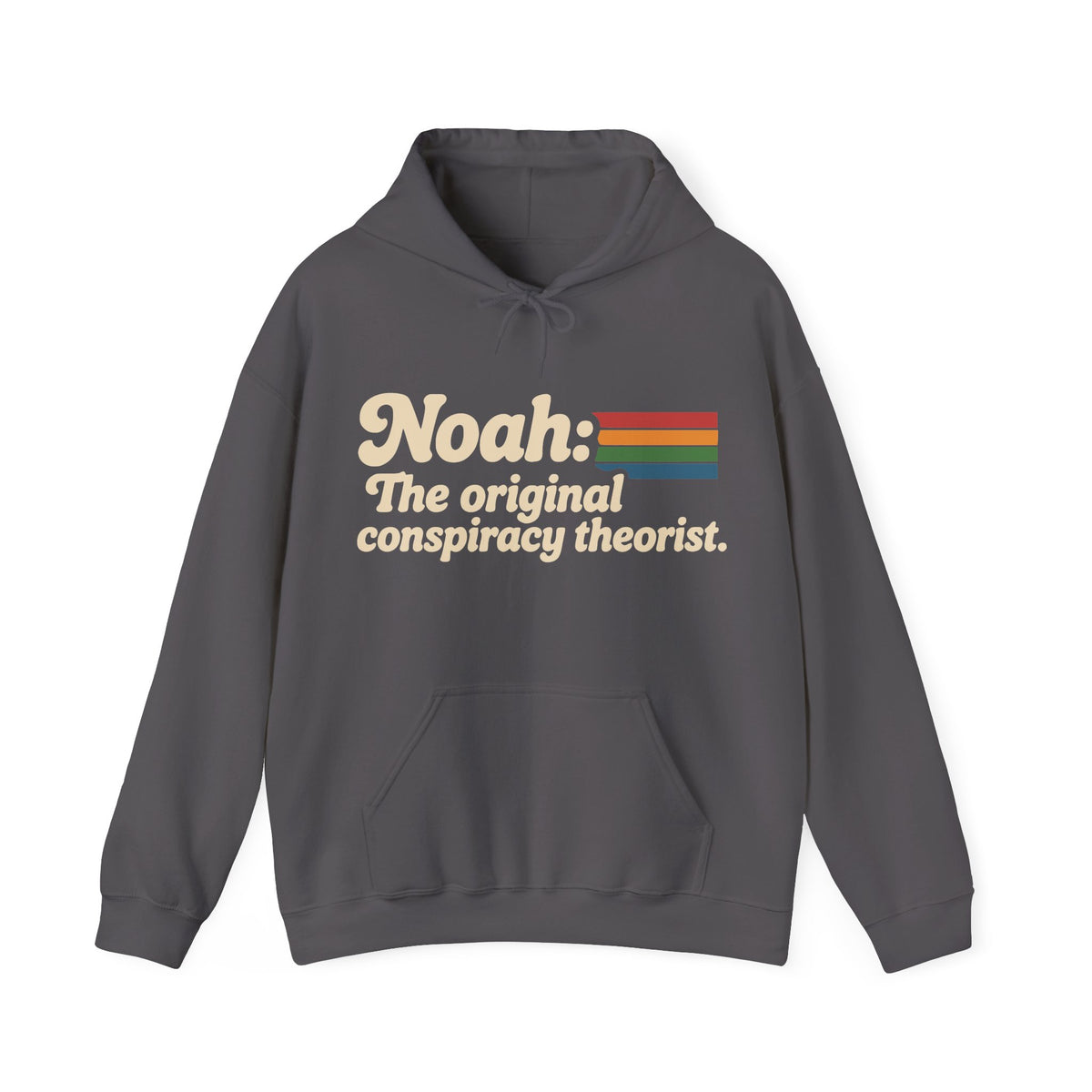 Noah: The Original Conspiracy Theorist Hoodie