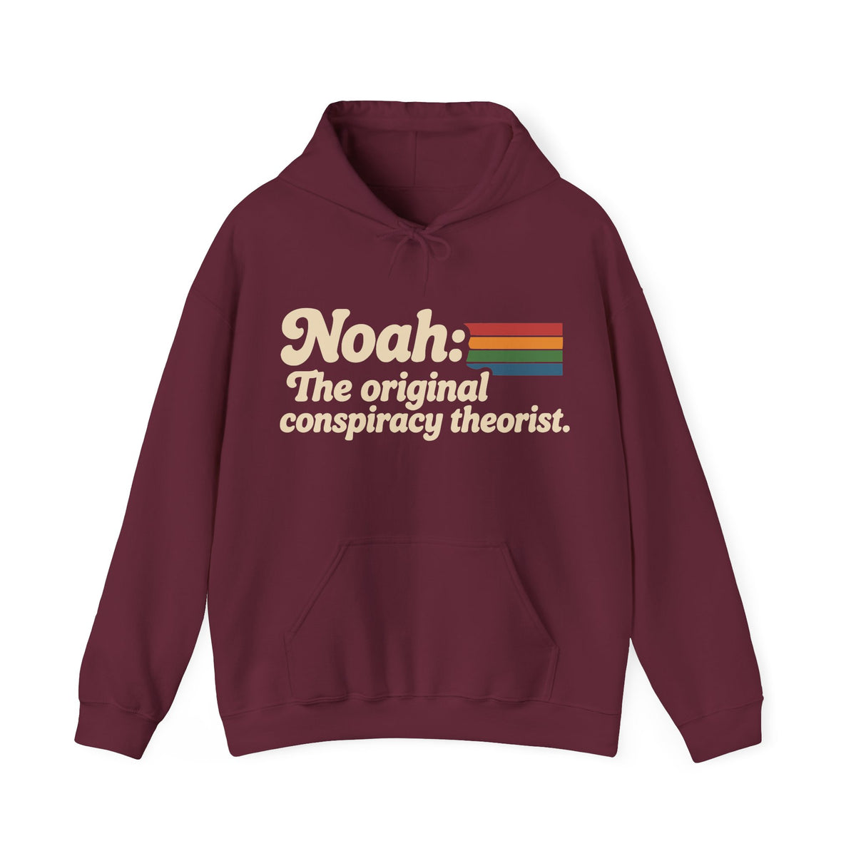 Noah: The Original Conspiracy Theorist Hoodie