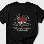 Faith Can Move Mountains • I Packed Snacks T-Shirt