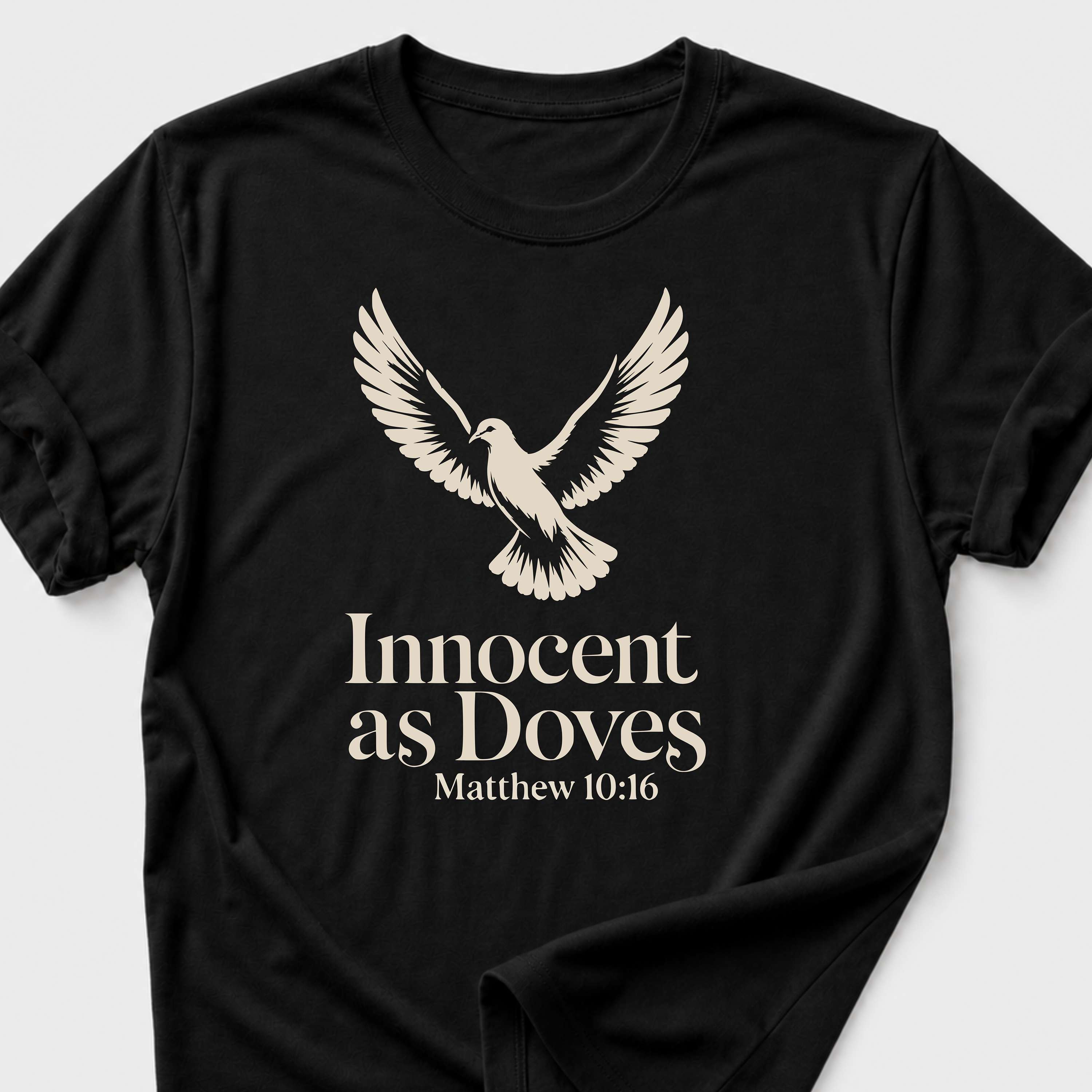 Innocent as Doves Matthew 10:16 T-Shirt