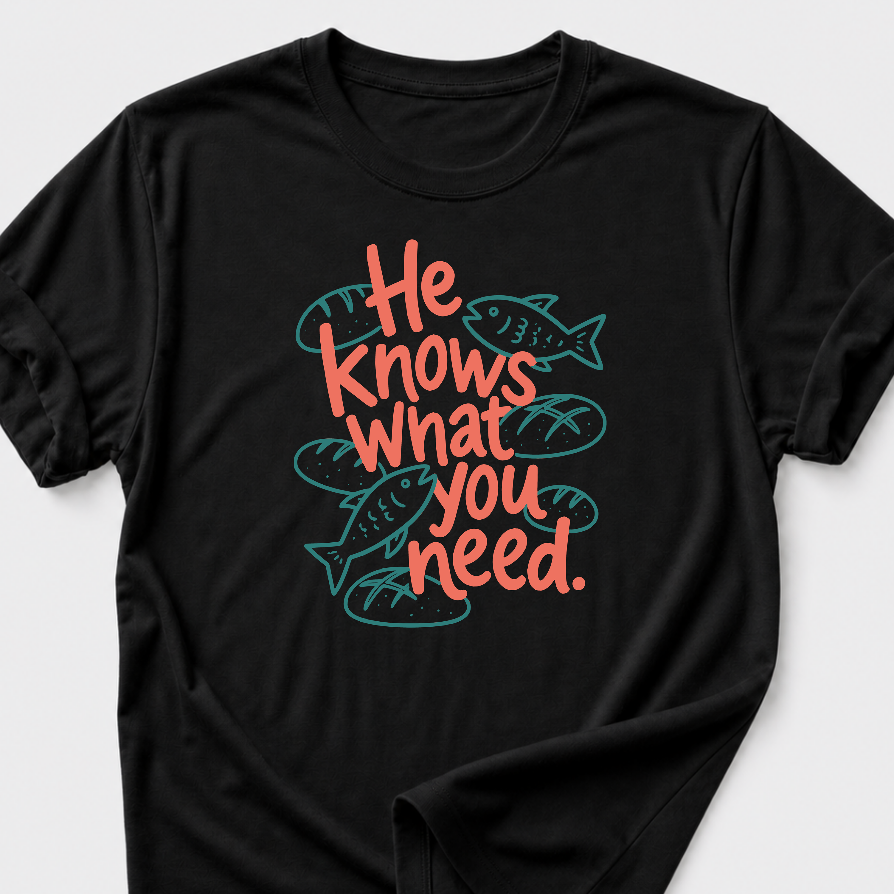 He Knows What You Need T-Shirt