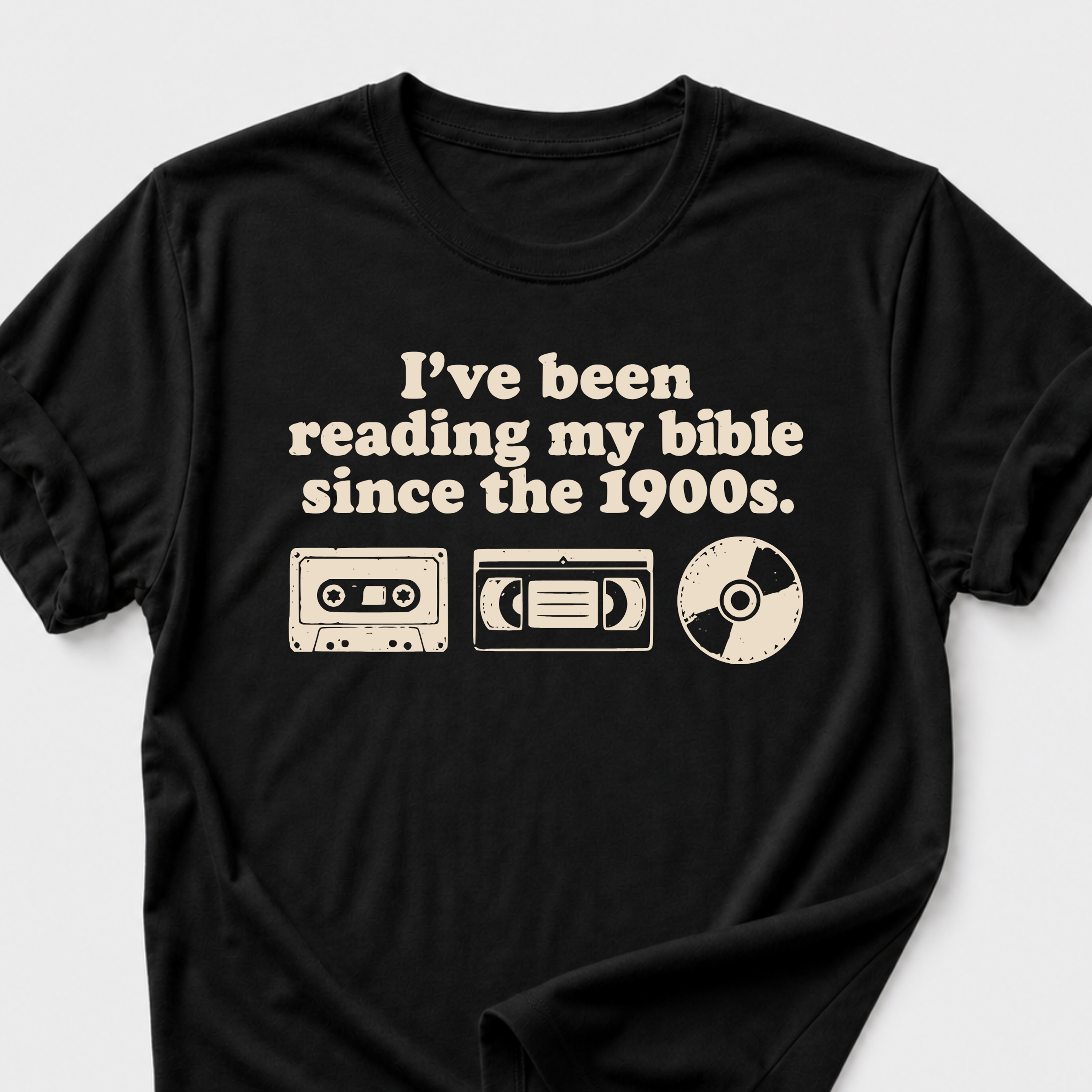 I've Been Reading My Bible Since The 1900s T-Shirt