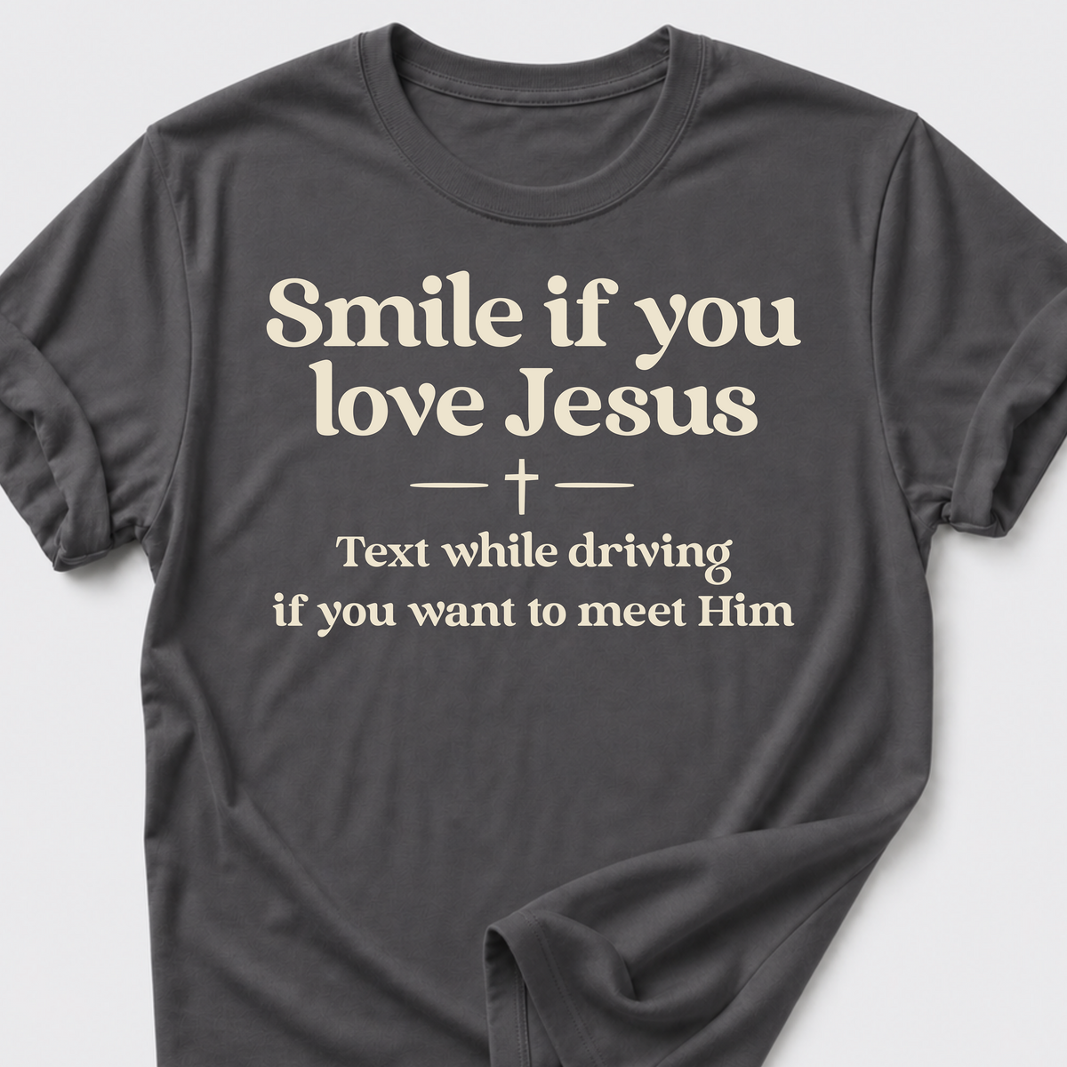 Smile if you love Jesus T-Shirt