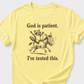 God is Patient. • Raccoon and Donkey T-Shirt