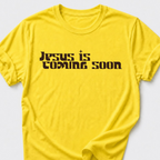 Jesus is Coming T-Shirt