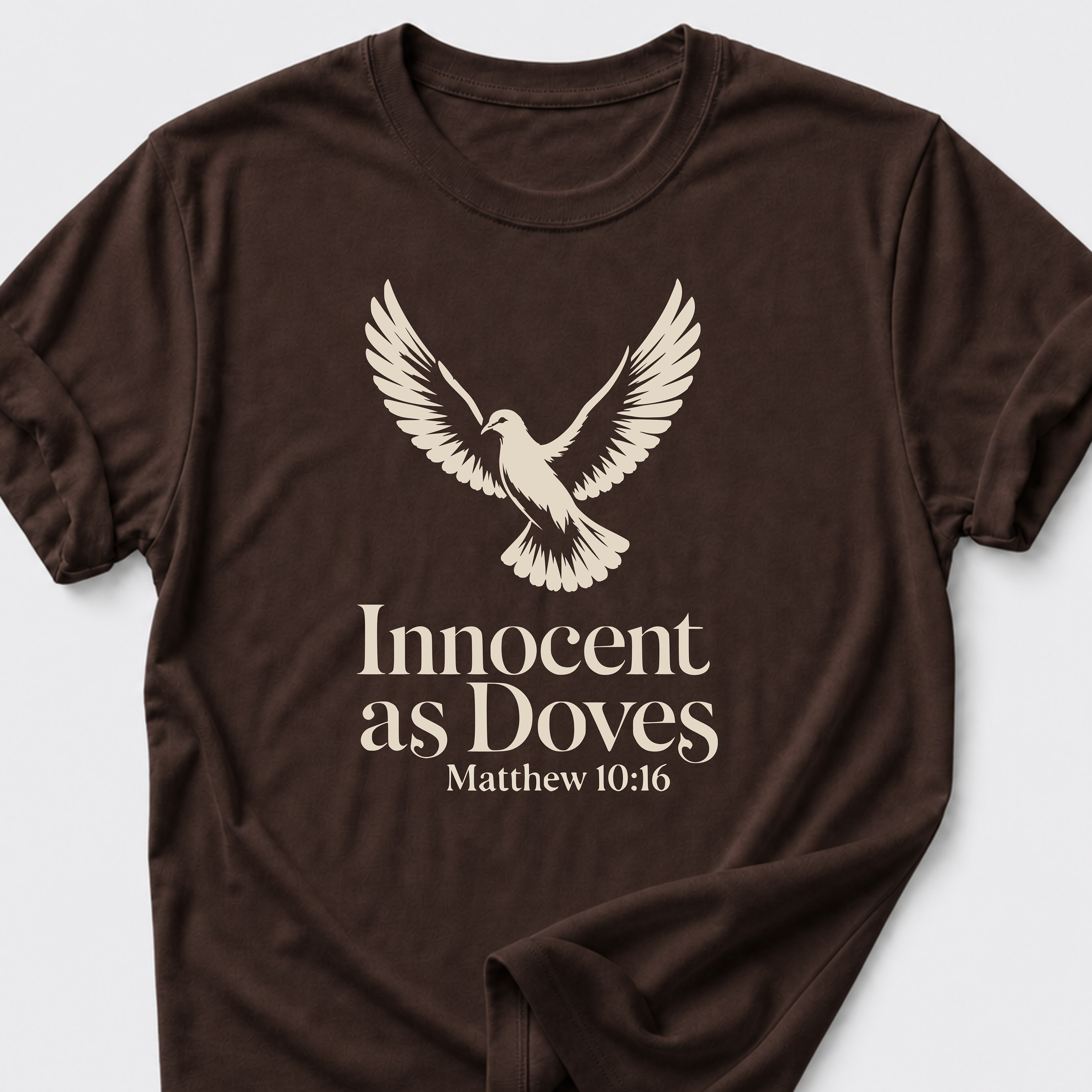Innocent as Doves Matthew 10:16 T-Shirt