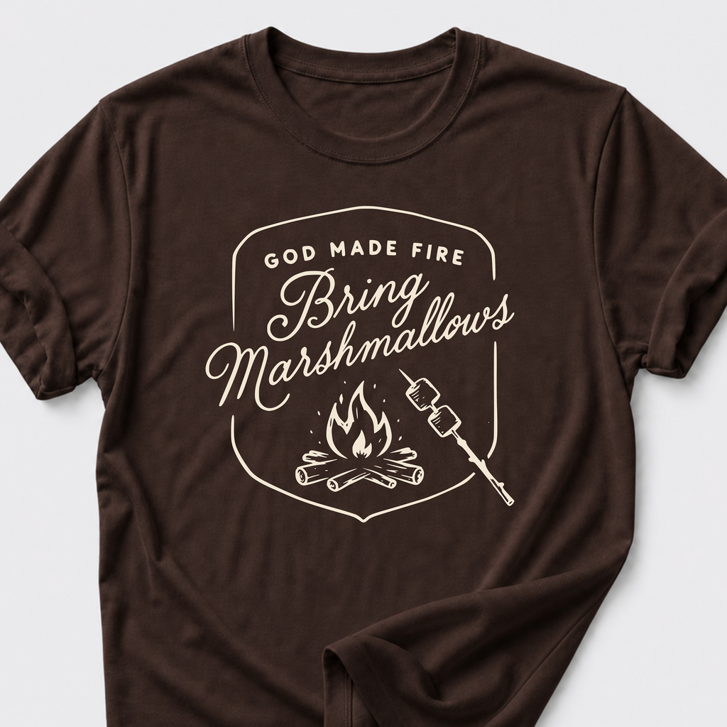 God Made Fire • Bring Marshmallows T-Shirt