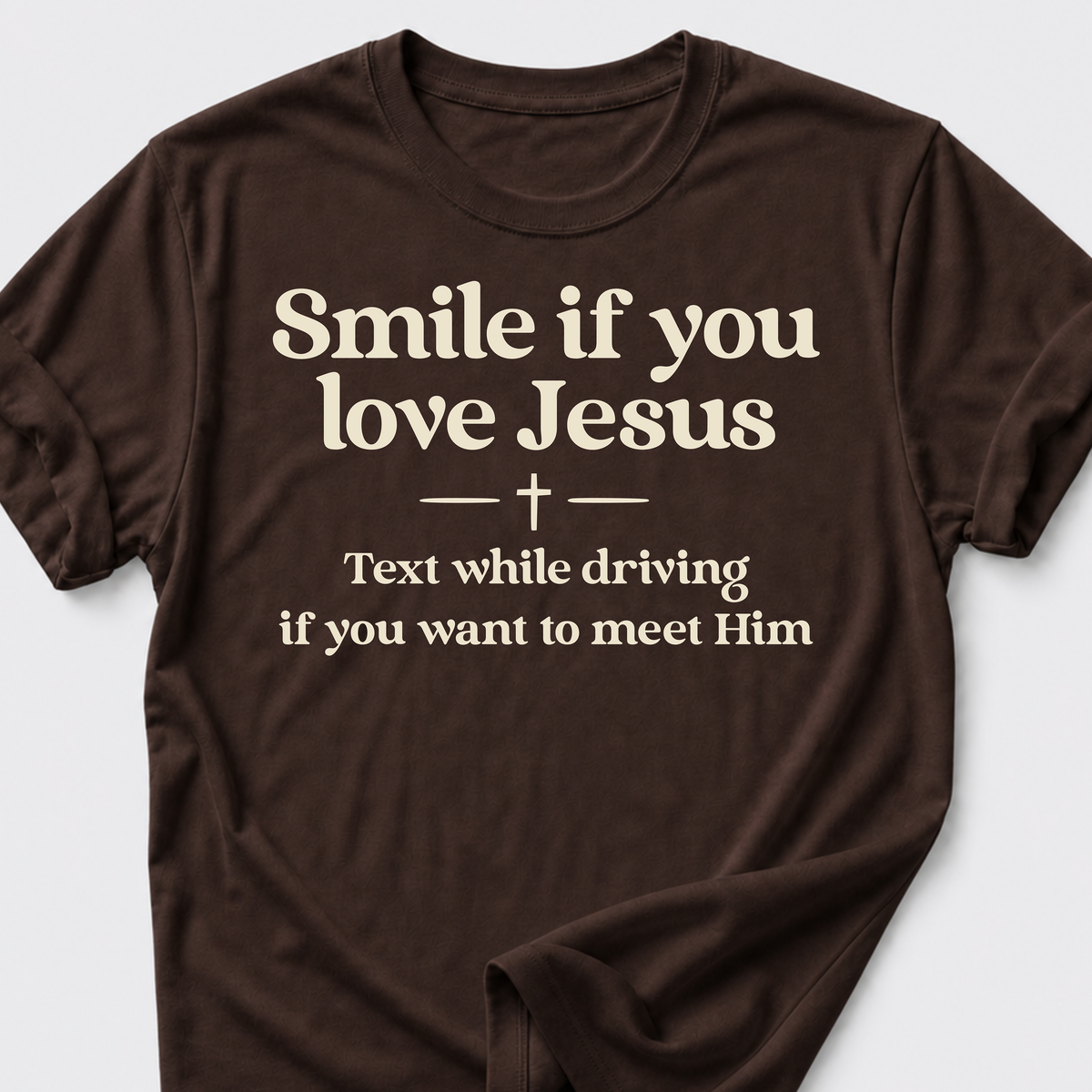 Smile if you love Jesus T-Shirt