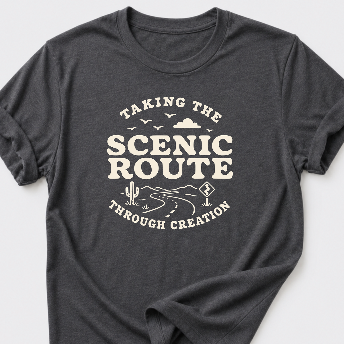 Taking the Scenic Route Through Creation T-Shirt