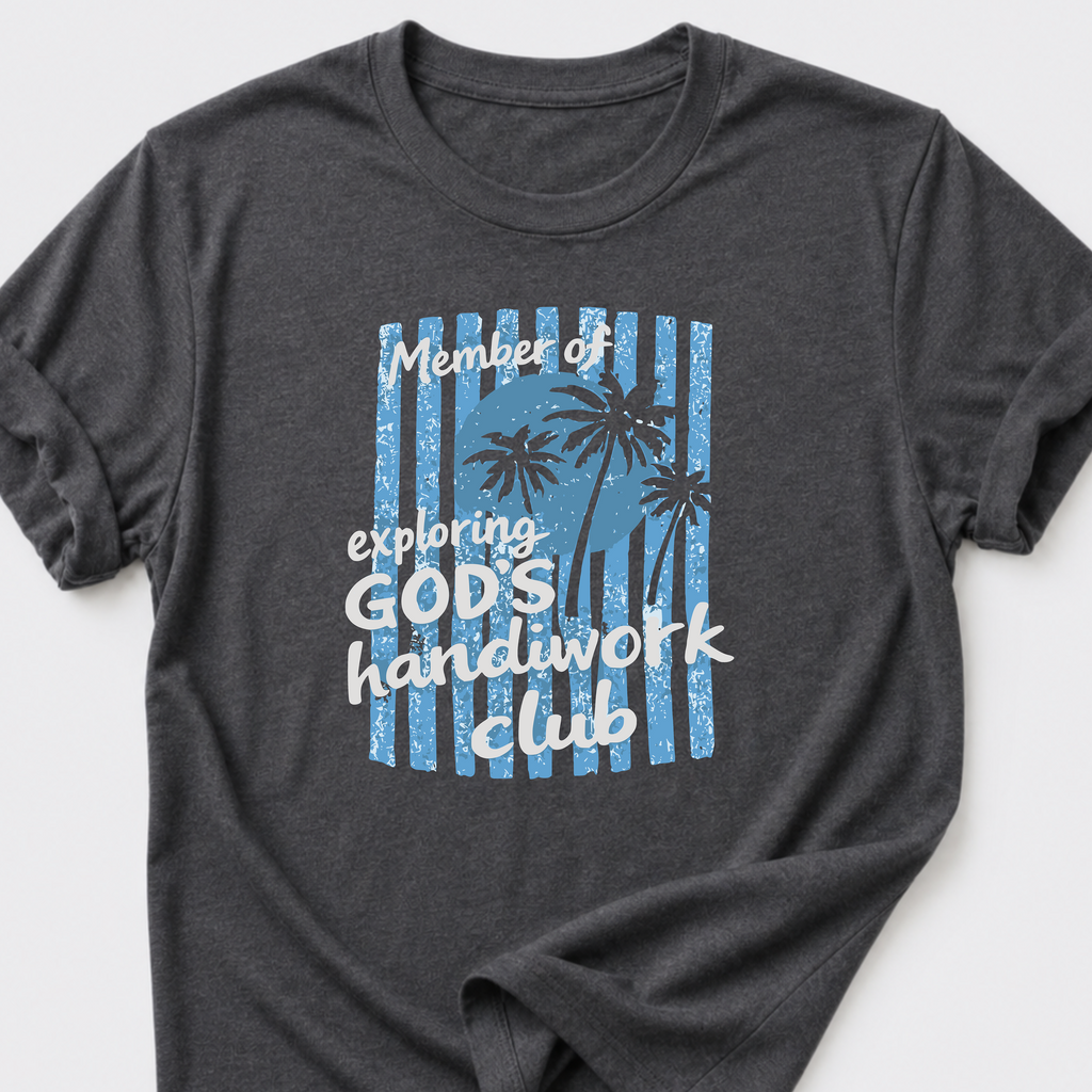 Member of Exploring God's Handiwork Club T-Shirt