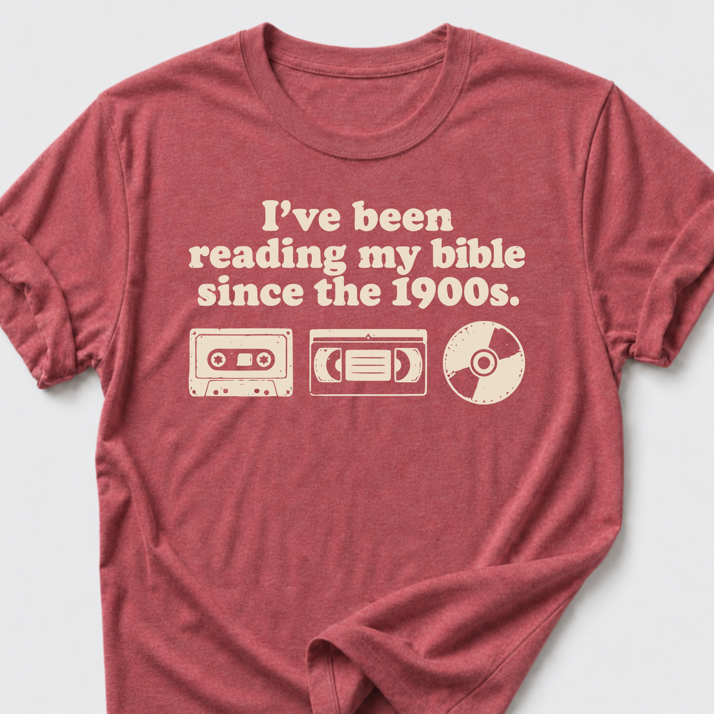 I've Been Reading My Bible Since The 1900s T-Shirt