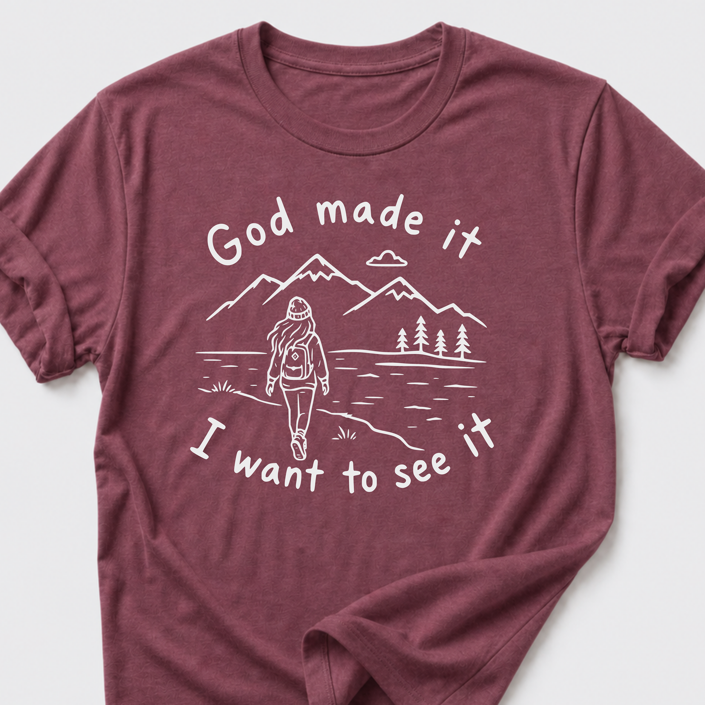 God Made It • I Want To See It T-Shirt