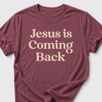 Jesus is Coming Back • Vintage T-Shirt