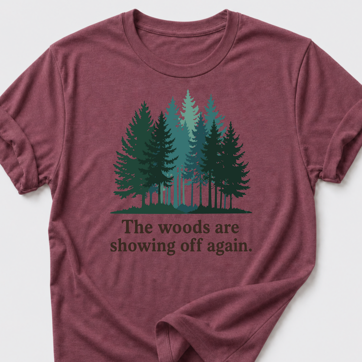 Beautiful Woods T-Shirt