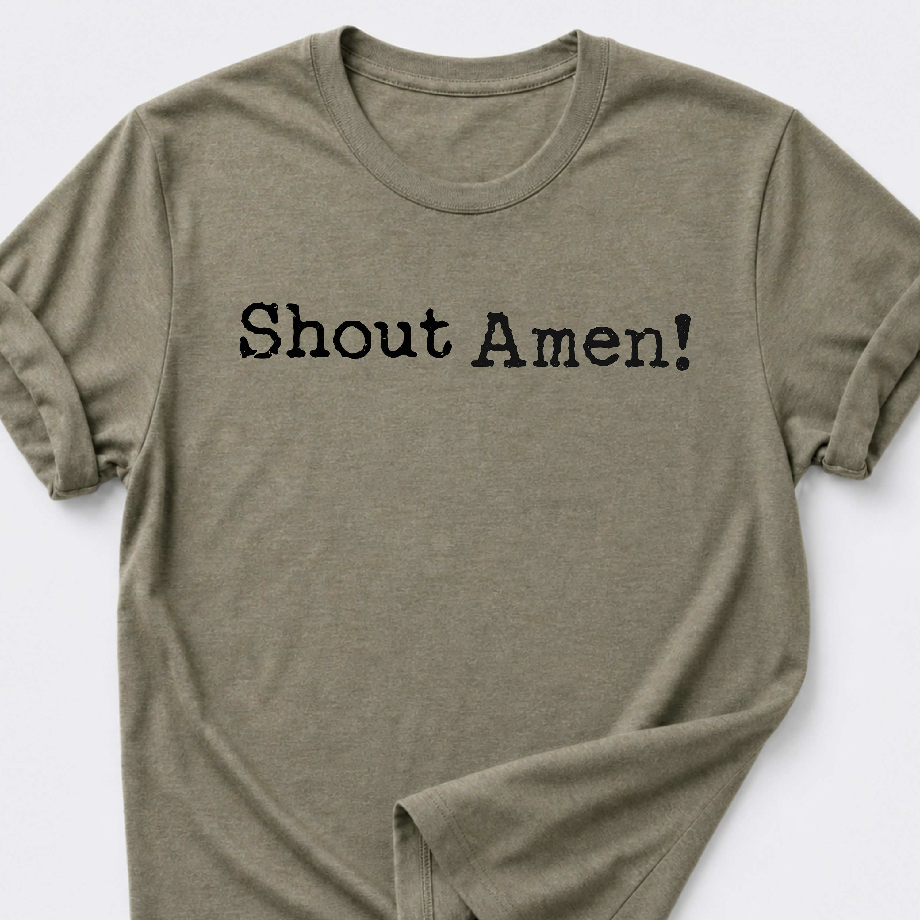 Shout Amen! T-Shirt