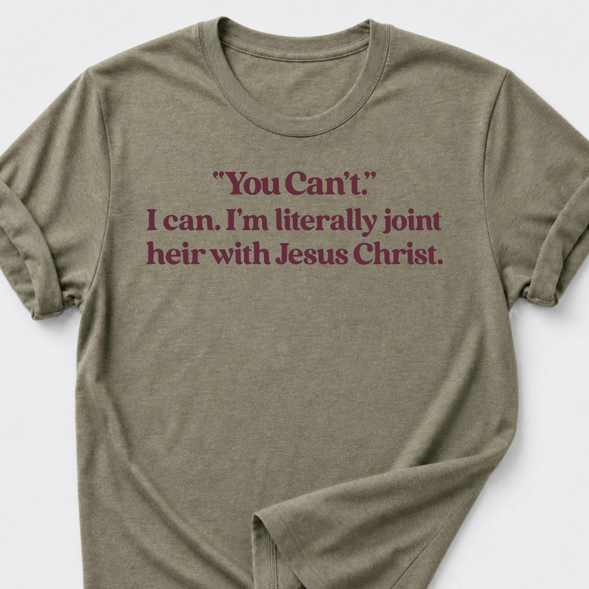 I can. T-Shirt