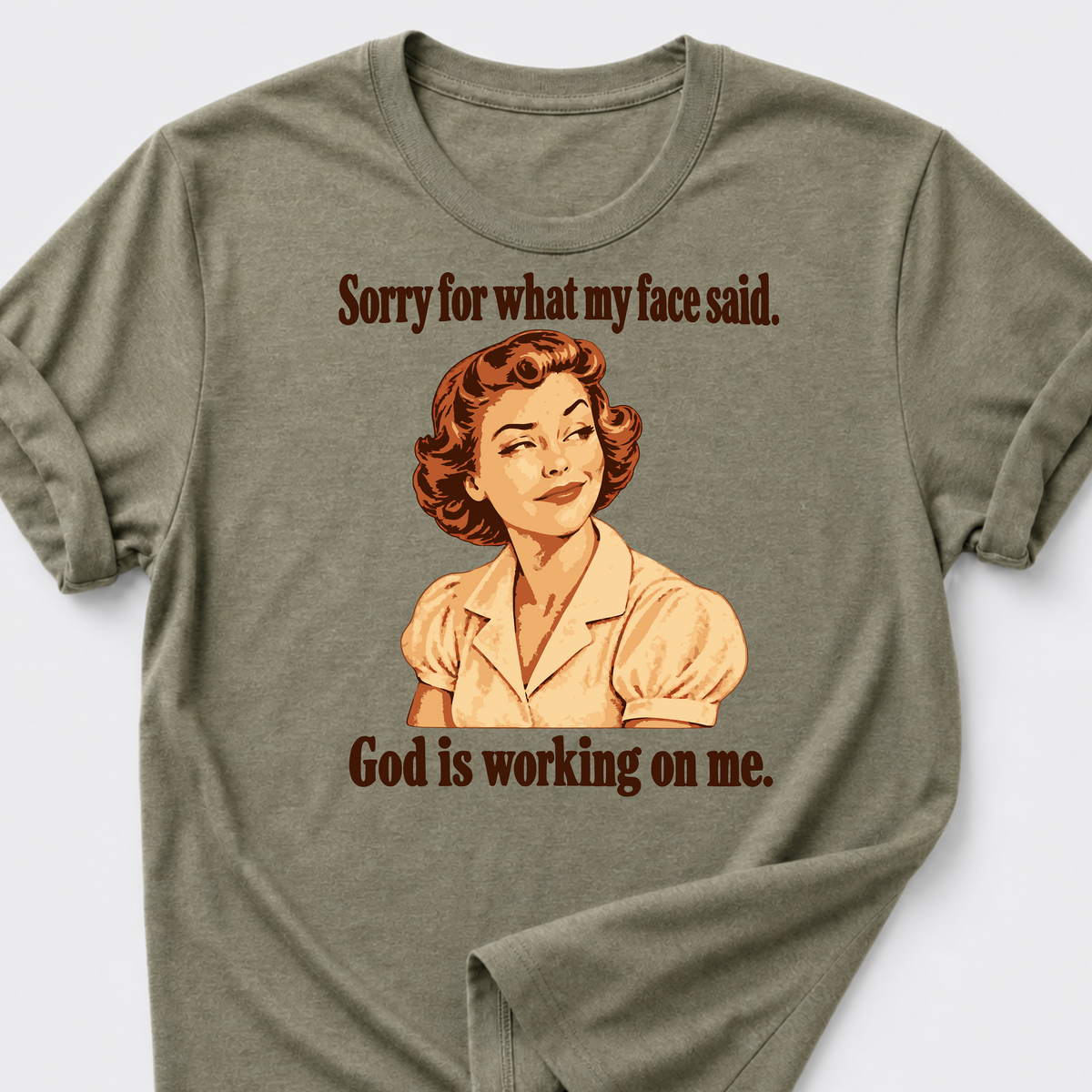 God is Working On Me T-Shirt
