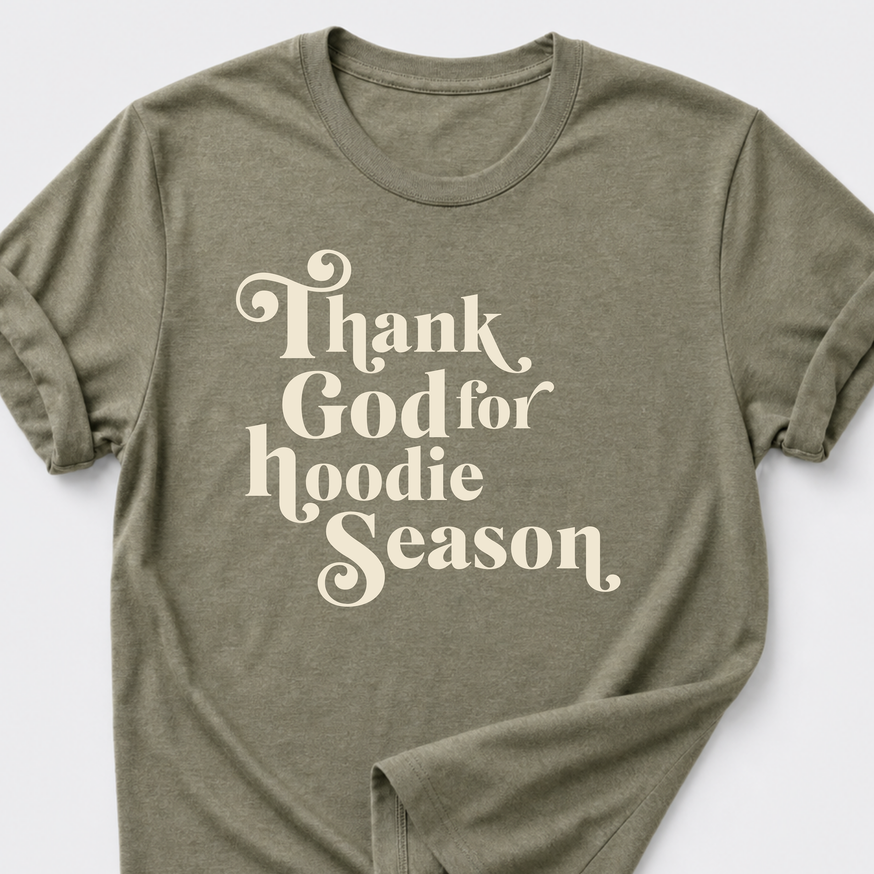 Thank God for Hoodie Season T-Shirt