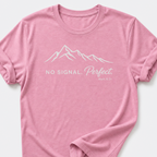 No Signal. Perfect. T-Shirt