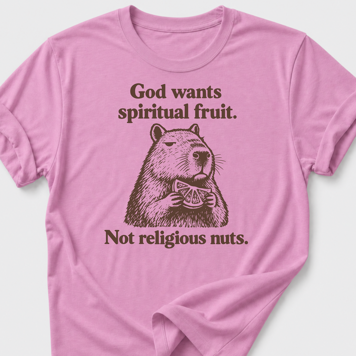 God Wants Spiritual Fruit T-Shirt