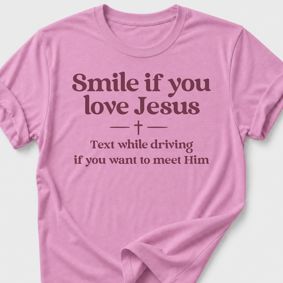 Smile if you love Jesus T-Shirt