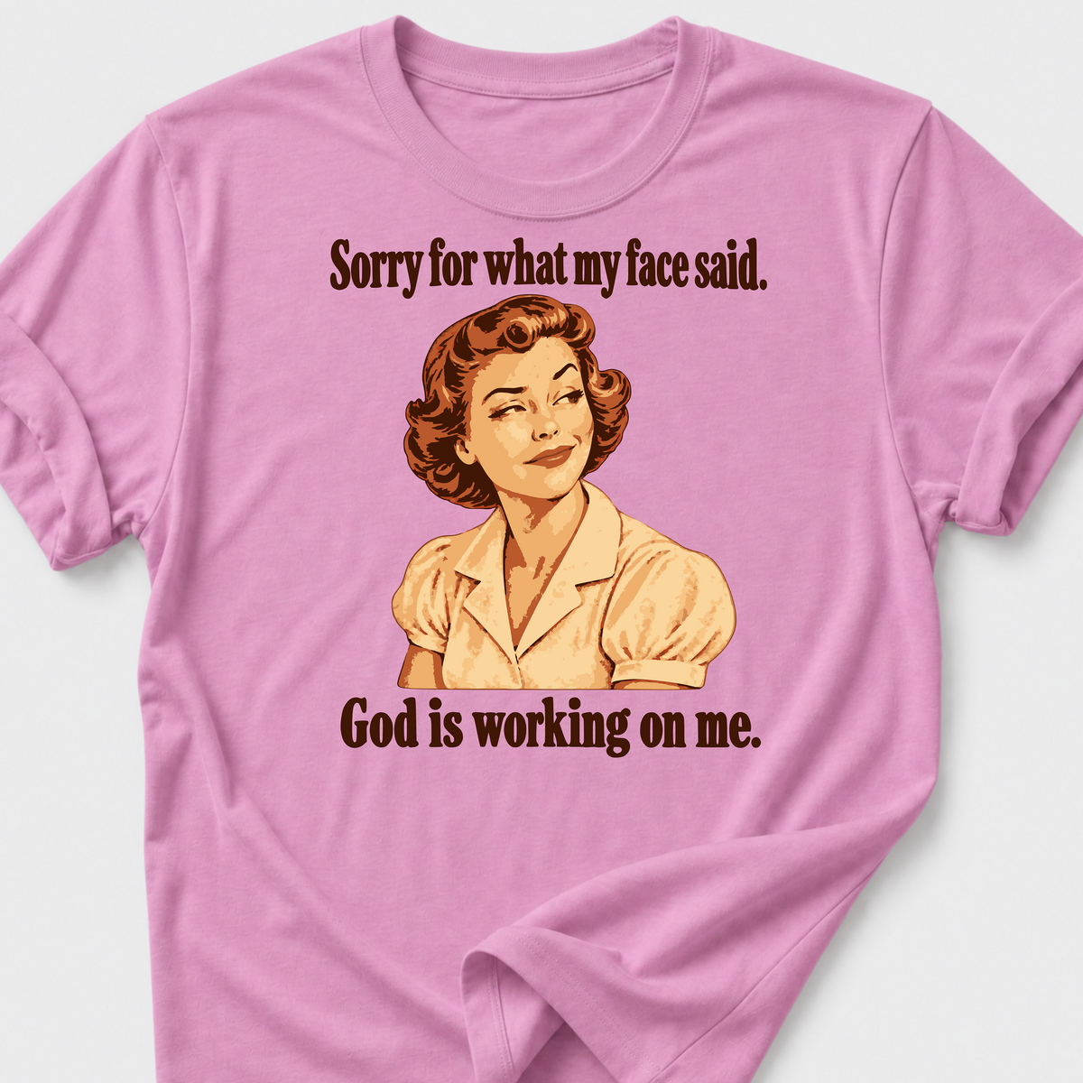 God is Working On Me T-Shirt
