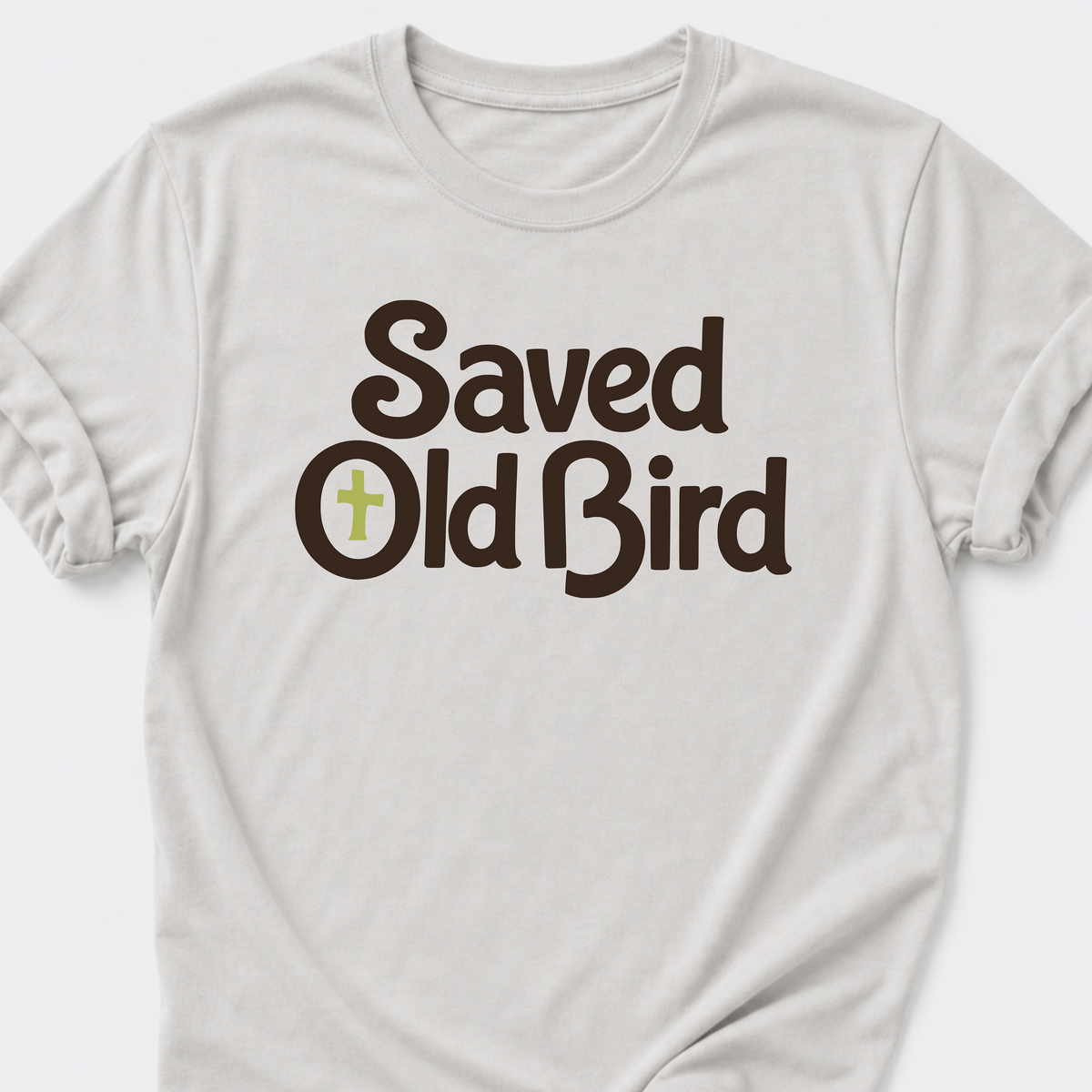 Saved Old Bird T-Shirt