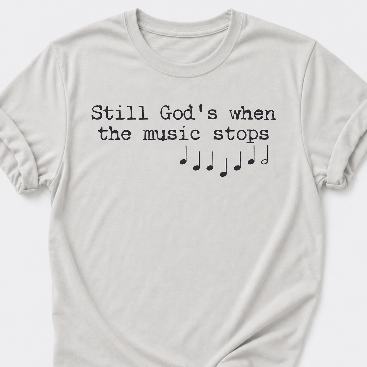 Still God's T-Shirt