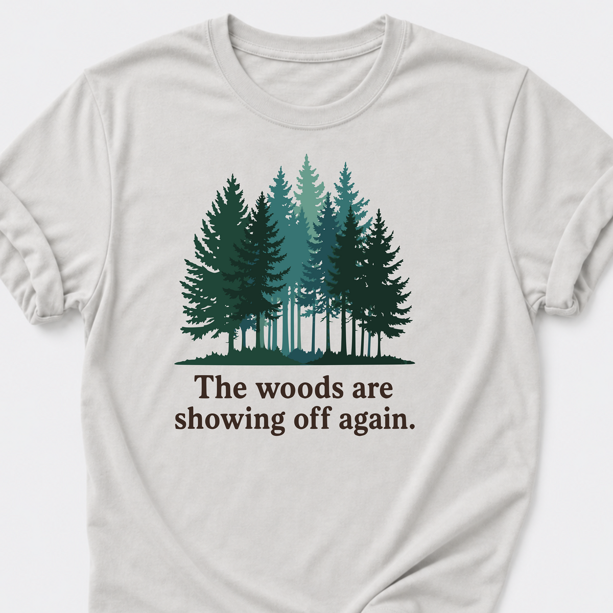 Beautiful Woods T-Shirt