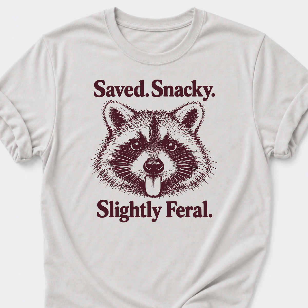 Slightly Feral T-Shirt