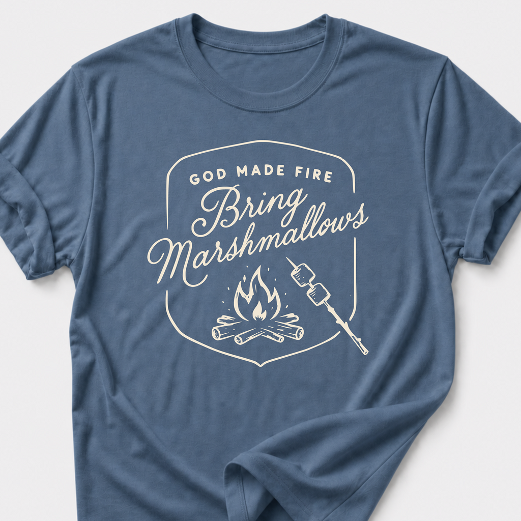 God Made Fire • Bring Marshmallows T-Shirt