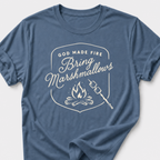 God Made Fire • Bring Marshmallows T-Shirt