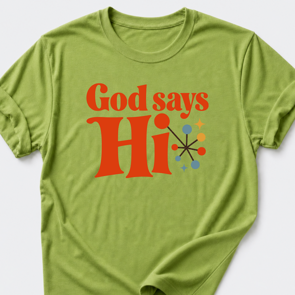God Says Hi T-Shirt