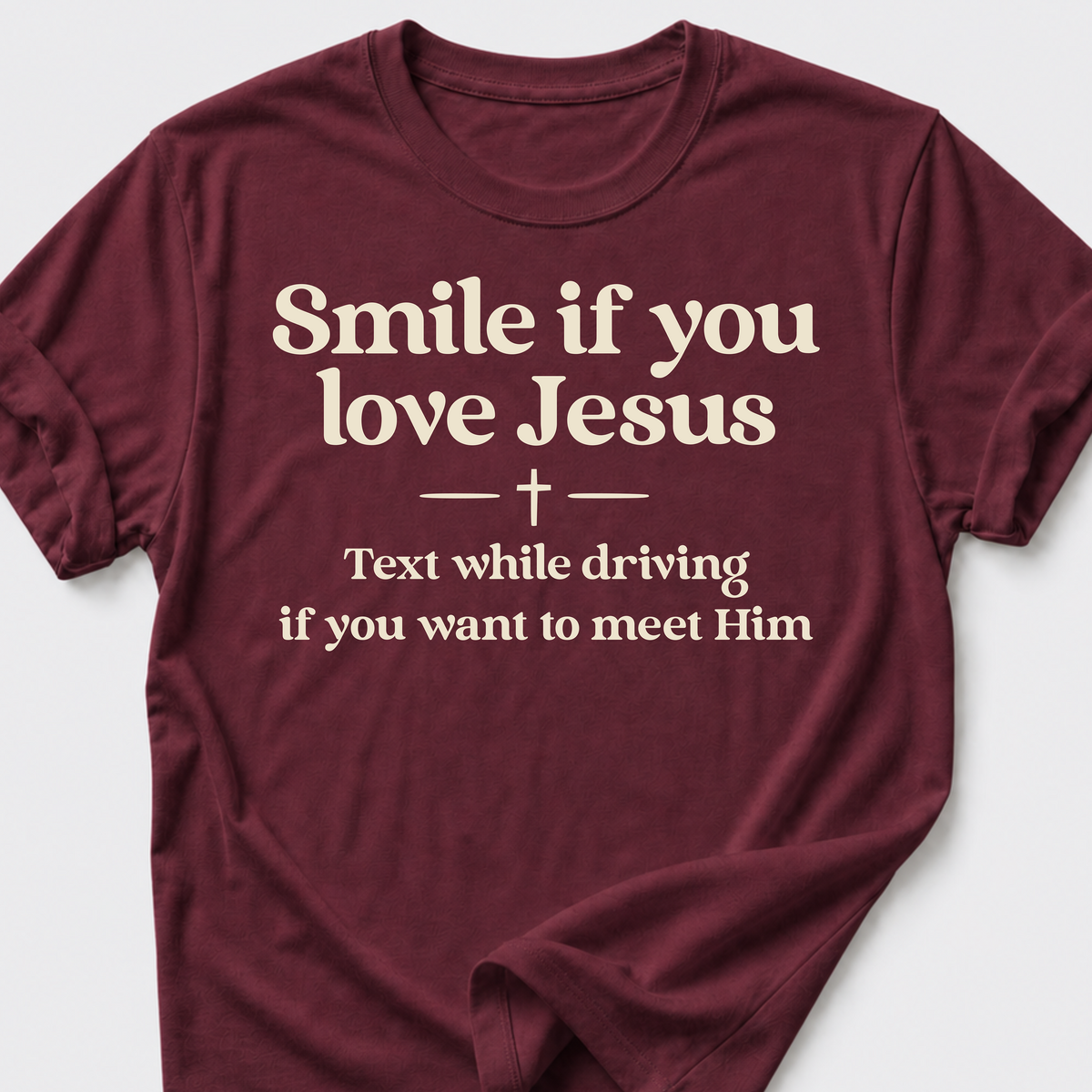 Smile if you love Jesus T-Shirt