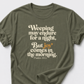 Joy Comes in the Morning T-Shirt