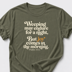 Joy Comes in the Morning T-Shirt