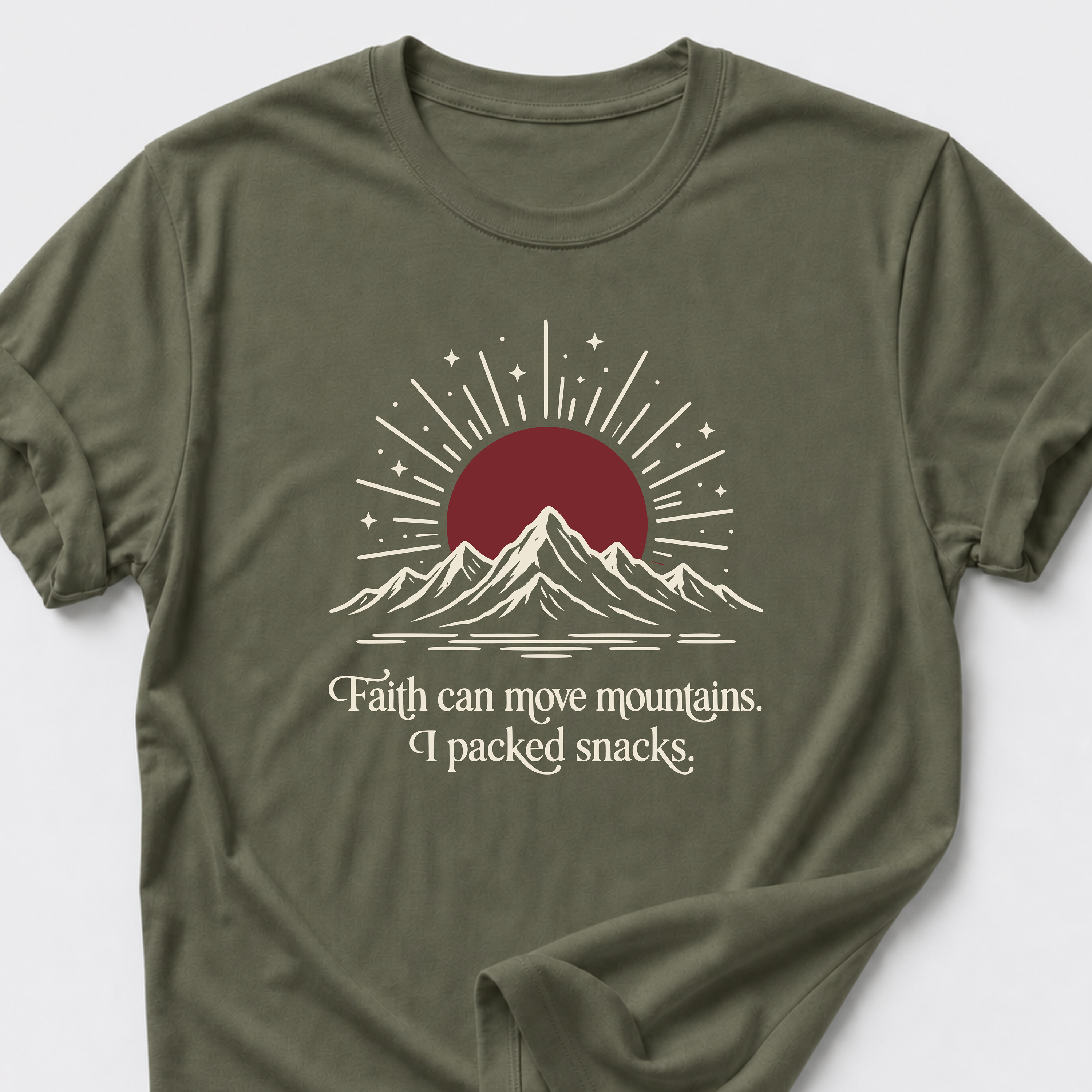 Faith Can Move Mountains • I Packed Snacks T-Shirt