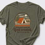 I Haven't Seen All God Created But It's On My List T-Shirt