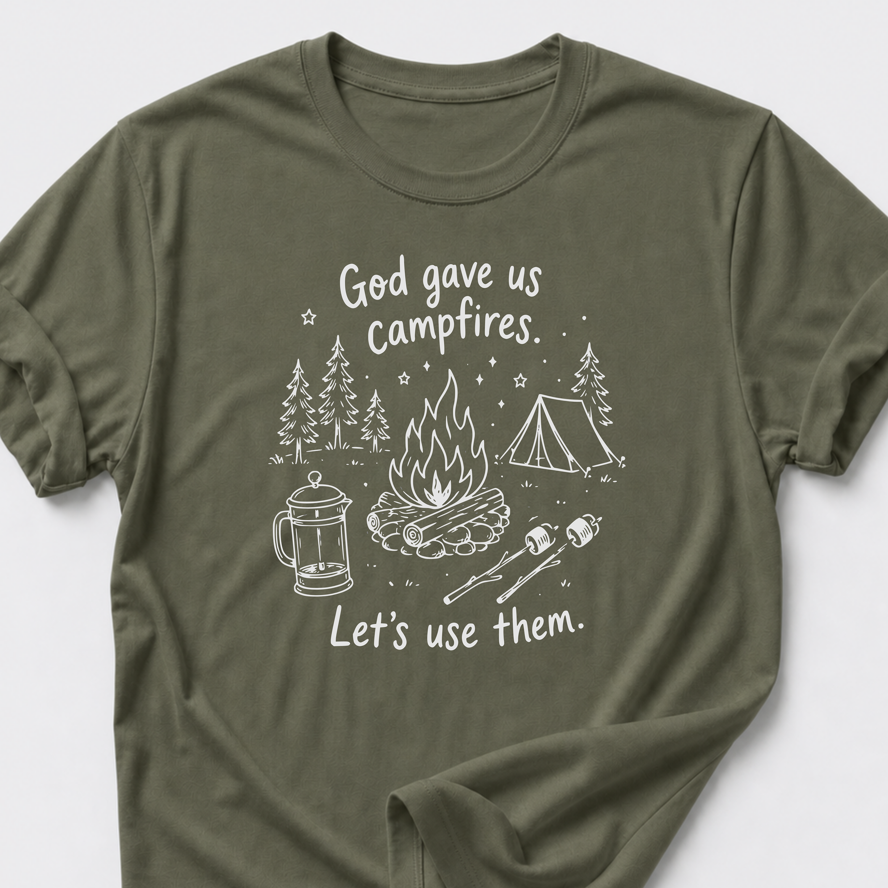 God Gave Us Campfires. Let's Use Them T-Shirt