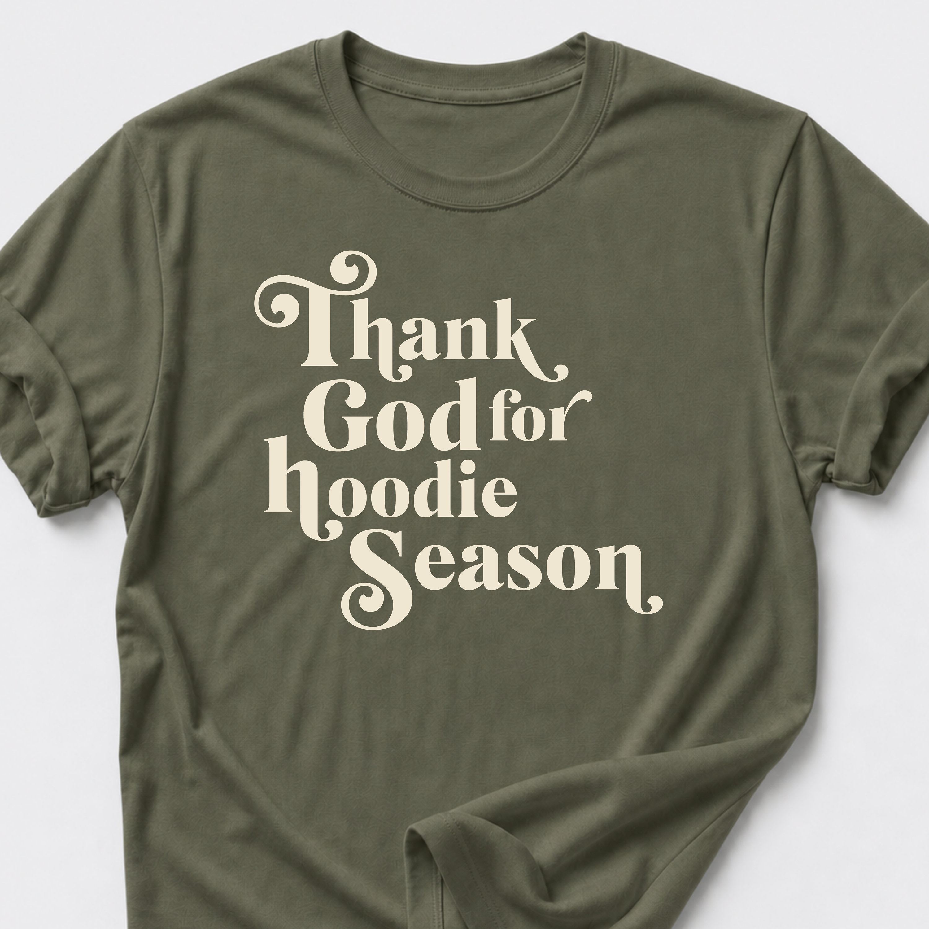 Thank God for Hoodie Season T-Shirt