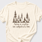 Taking In Creation One Campsite At A Time T-Shirt