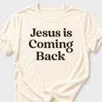 Jesus is Coming Back • Vintage T-Shirt
