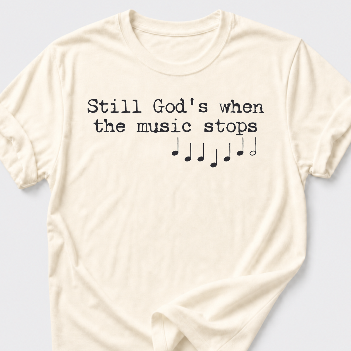 Still God's T-Shirt