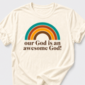 Our God is an Awesome Dog! T-Shirt