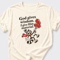 God Gives Wisdom T-Shirt