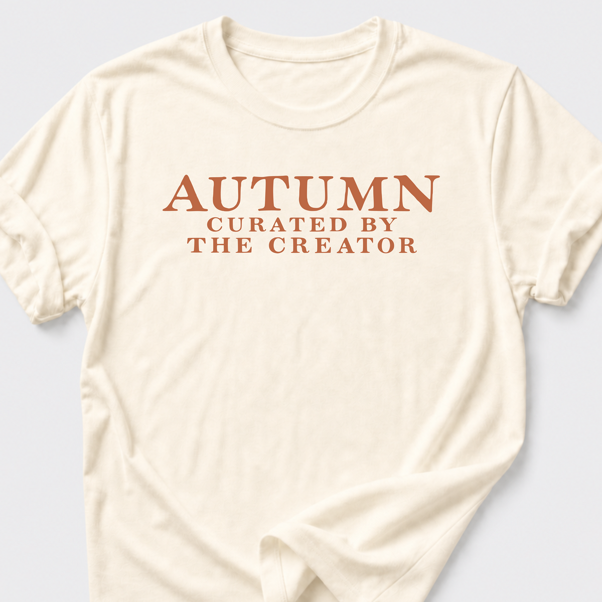 Created by the Creator T-Shirt