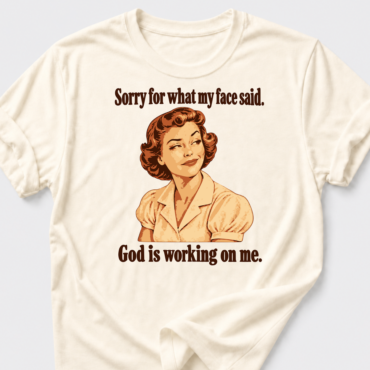 God is Working On Me T-Shirt