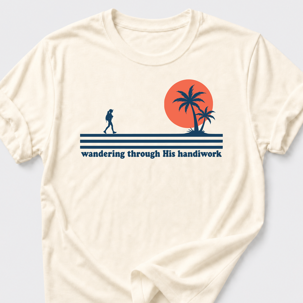 Wandering Through His Handiwork T-Shirt