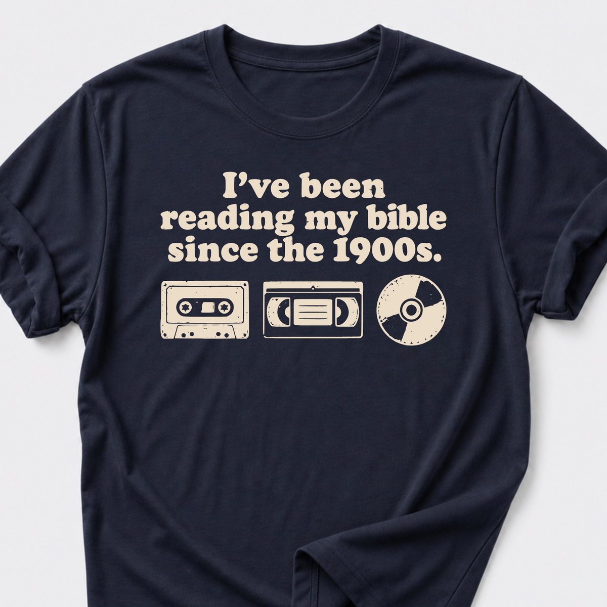 I've Been Reading My Bible Since The 1900s T-Shirt