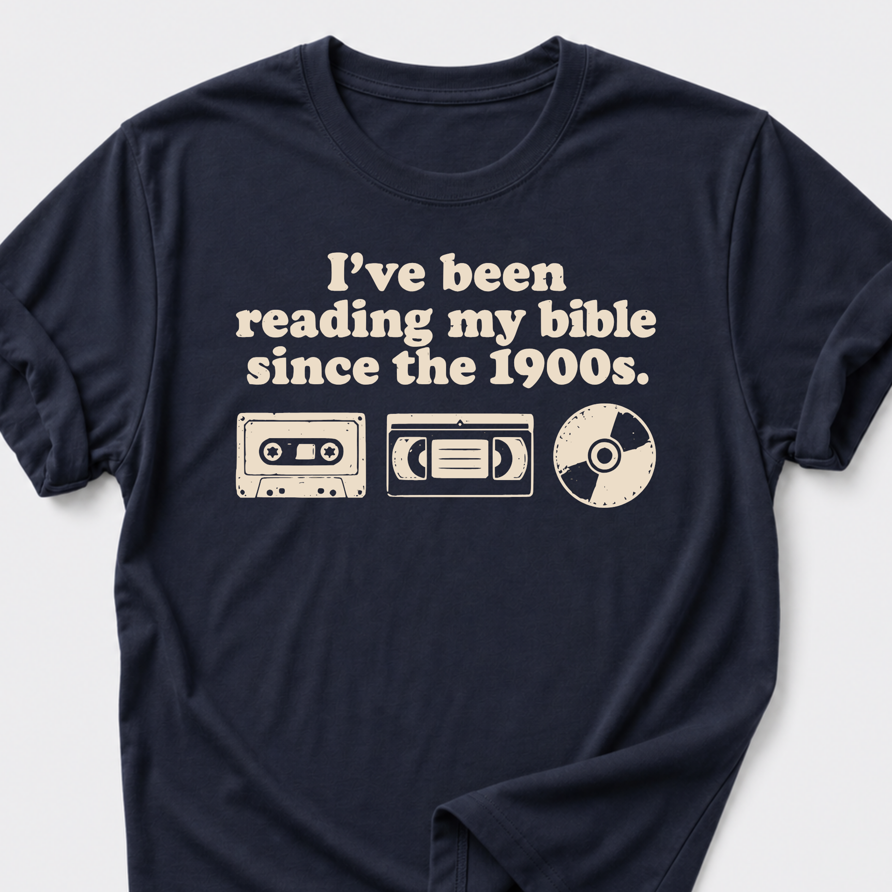 I've Been Reading My Bible Since The 1900s T-Shirt